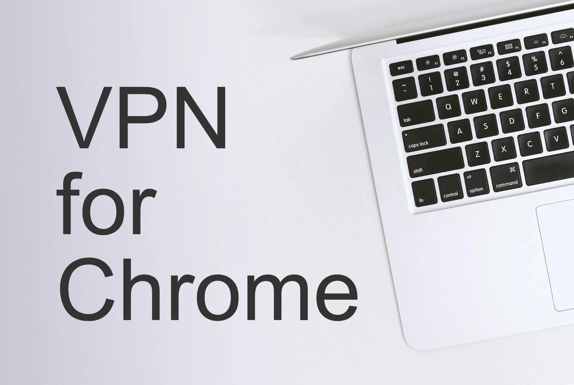VPN for Chrome